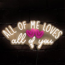 Néon all of me loves all of you en bois
