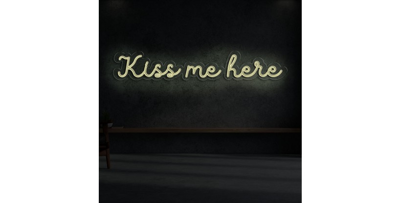 Neon kiss me here