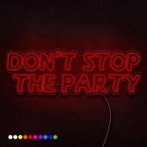 Néon Don't stop the party