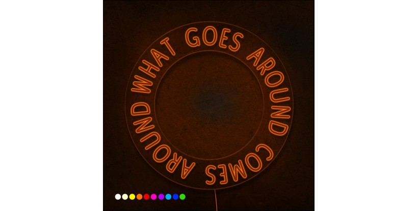 Neón What goes around comes around