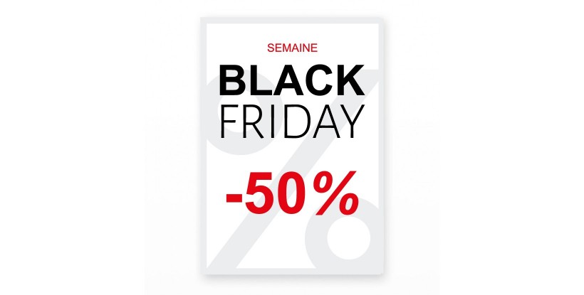 Panneaux Semaine Black Friday -50%