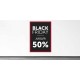 Panneaux Black Friday "Jusqu'à 50%"