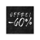 Affiche offre 60% de brique noire