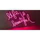 Néon Led Flex LIFE IS BEAUTIFUL